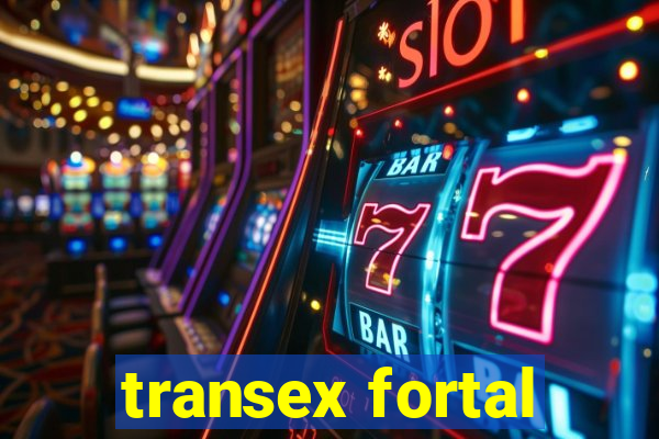 transex fortal